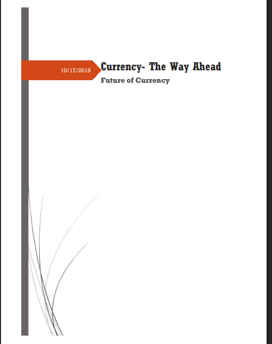 Currency- The Way Ahead